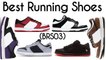 Best Running Shoes - The Best Running Shoes for Men and Women - BRS03