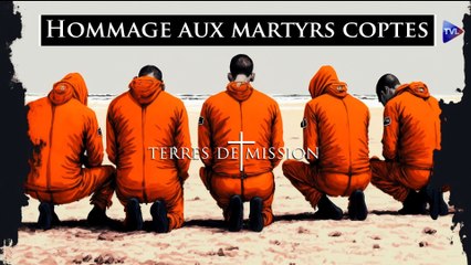 Terres de Mission n°294 : Hommage aux martyrs coptes de l'Etat islamique