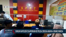 Oknum Kapolsek Dilaporkan ke Polda, Diduga Aniaya 4 Orang Warga