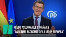 Feijóo asegura que España es 