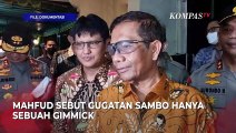 Respons Mahfud MD Soal Ferdy Sambo Gugat Jokowi dan Kapolri: Mau Mengaburkan Masalah Perkaranya!