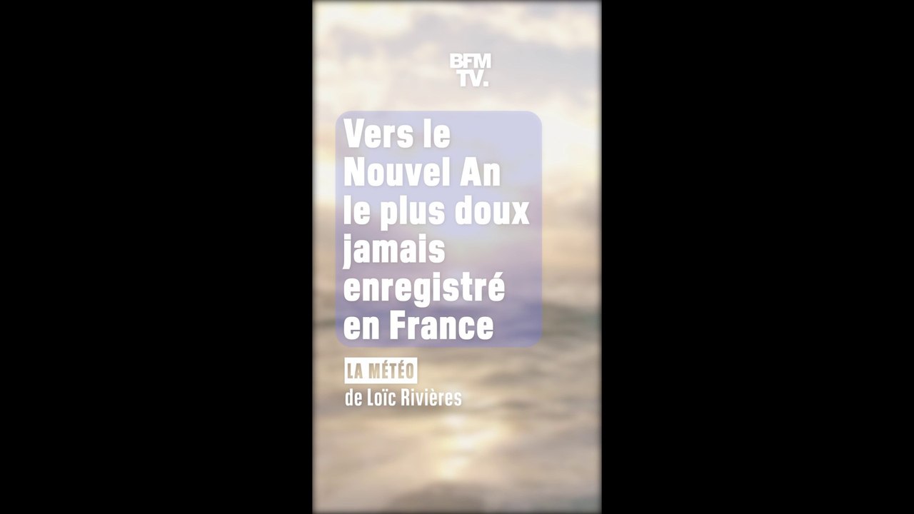 Vers le Nouvel An le plus doux jamais enregistré en France
