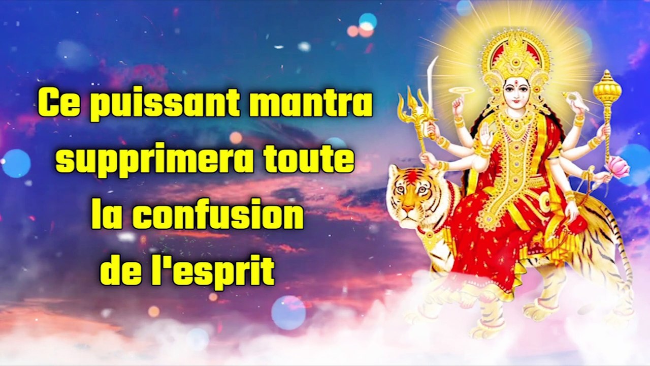Ce puissant mantra supprimera toute la confusion de l'esprit