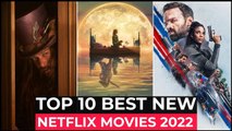 Top 10 New Netflix Original Movies Released In 2022 | Best Movies On Netflix 2022 Part 3