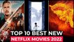 Top 10 New Netflix Original Movies Released In 2022 | Best Movies On Netflix 2022 Part 4
