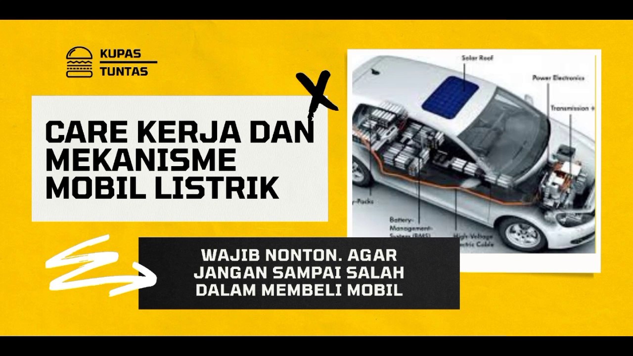 Mekanisme Dan Cara Kerja Mobil Listrik