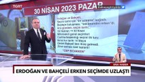 Pastadan Erken Seçim Çıktı, Erdoğan ve Bahçeli Anlaşmayı Yaptı - Ekrem Açıkel İle TGRT Ana Haber