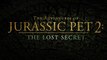 The Adventures of Jurassic Pet 2 The Lost Secret (2023 Movie) Official Trailer - Sophie Proctor