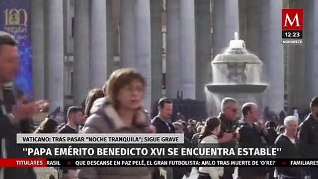 Papa emérito Benedicto XVI se encuentra estable tras pasar noche tranquila ; sigue grave