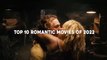 Netflix movie_i hope you all are enjoying my videosTop 10 Best Netflix Romance Series _ Best Netflix Romantic Series - 2022