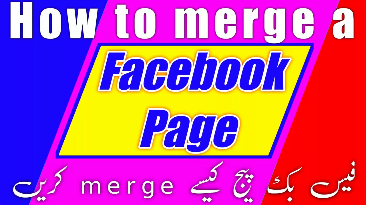 How to merge a Facebook page with other Facebook page Facebook page
