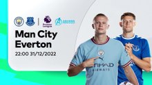 Soi kèo Man City vs Everton 31/12: Đối thủ dễ xơi