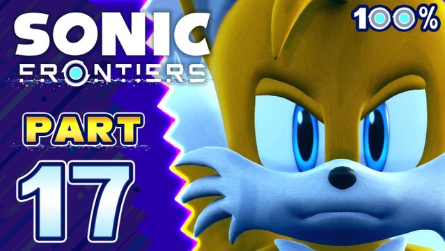 Sonic Frontiers Walkthrough Part 17 ◎ 100% ◎ (PS5, PS4) Ouranos Island