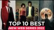 Top 10 New Web Series On Netflix, Amazon Prime video, HBO MAX | New Released Web Series 2022  Part 16