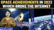 Outer Space Missions that broke the internet this year | Space achivements | Oneindia News *Special