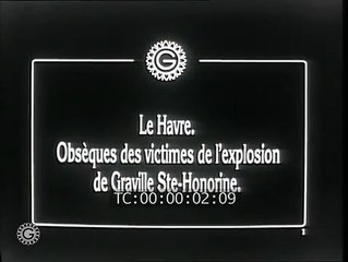 1915 LE HAVRE OBSEQUES DES VICTIMES DE L'EXPLOSION DE GRAVILLE STE HONORINE
