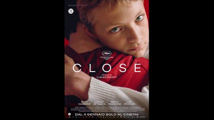 Close - Clip in italiano © 2023 Drammatico