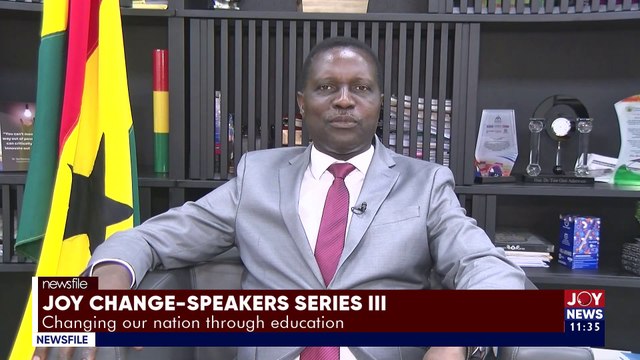 Joy Change-Speakers Series III: Changing our nation through education - Dr. Yaw Osei Adutwum - NewsFile with Samson Lardi Anyenini on JoyNews (31-12-22)