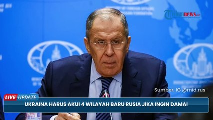 Makin Tegang, Ukraina Disodorkan Ultimatum_ Akui 4 Wilayah Baru Rusia atau Dibumihanguskan Moskwa