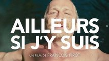 AILLEURS SI J'Y SUIS (2023) Bande Annonce VF (2022)