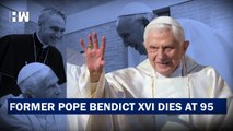 Headlines: Former Pope Benedict XVI Dies At 95: Vatican