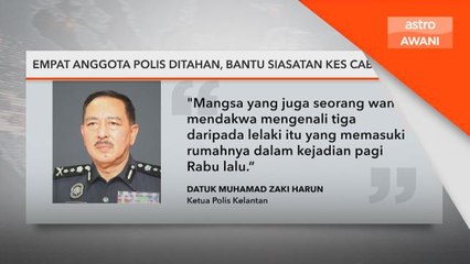 Kes Cabul, Samun | Empat anggota polis ditahan, bantu siasatan