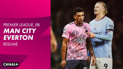 Résumé de Man City / Everton - Premier League 2022-23 (18ème journée)