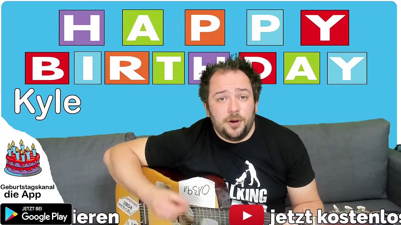 Happy Birthday, Kyle! Geburtstagsgrüße an Kyle