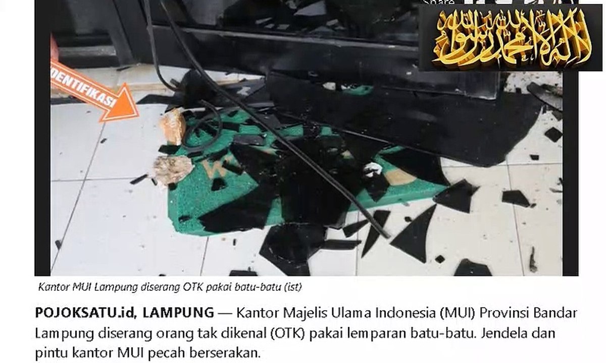 Kantor MUI Provinsi Bandar Lampung diserang orang tak dikenal (OTK)