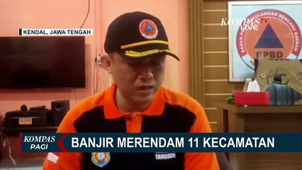 Banjir Merendam 11 Kecamatan di Kota Kendal Jawa Tengah!