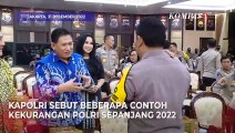 Kapolri Minta Maaf ke Masyarakat, Singgung Kasus Ferdy Sambo hingga Tragedi Kanjuruhan