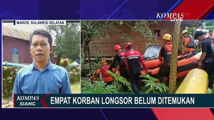 Proses Pencarian 4 Korban Longsor di Maros Terkendala Derasnya Arus Sungai!