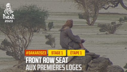 Front row seat / Aux premières loges - Étape 1 / Stage 1 - #Dakar2023