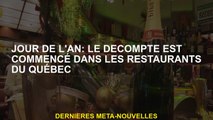 Journée du Nouvel An: le comptage a commencé dans les restaurants du Québec