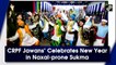 CRPF Jawans celebrate New Year in Naxal-prone Sukma