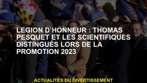 Légion d'honneur: Thomas Pesquet et des scientifiques distingués pendant la promotion 2023