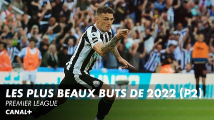 Les plus beaux buts de 2022 (partie 2) - Premier League