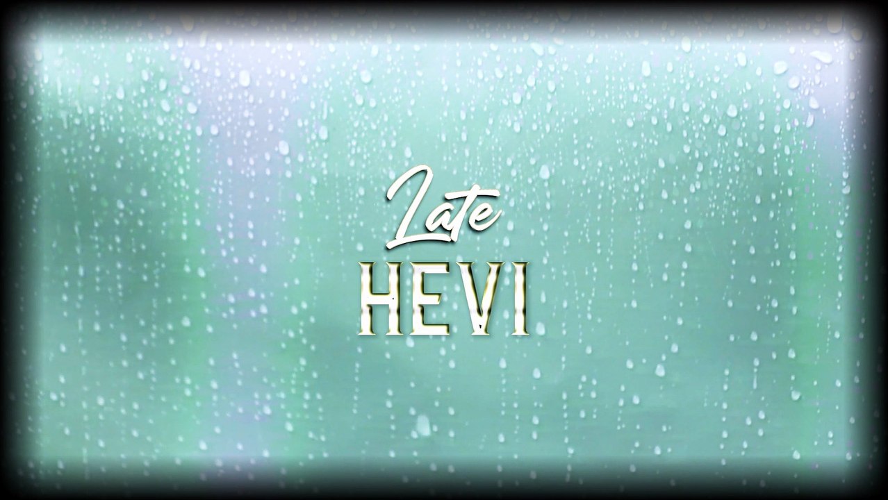 Hevi - Late