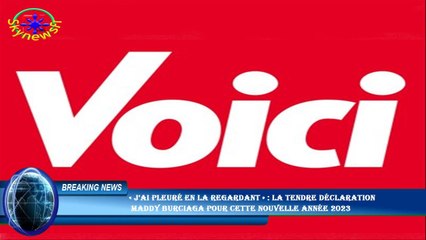« J’ai pleuré en la regardant » : la tendre déclaration  Maddy Burciaga pour cette nouvelle année 20