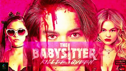 The Babysitter: Killer Queen (2020) – Dark Comedy & Horror Thriller 🎬