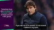 Conte focused on Spurs 'reality', not fan expectations