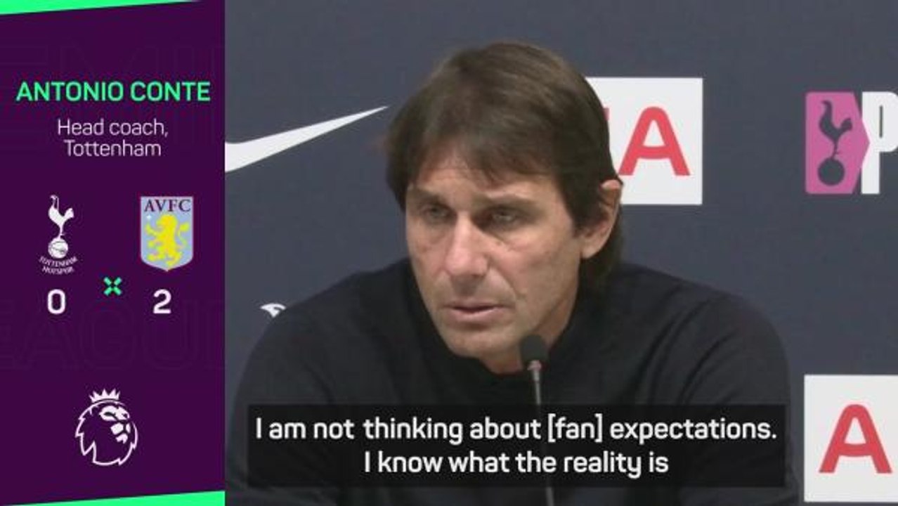 Conte focused on Spurs 'reality', not fan expectations