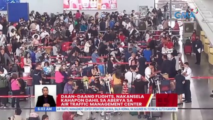 Daan-daang flights, nakansela kahapon dahil sa aberya sa Air Traffic Management Center | UB