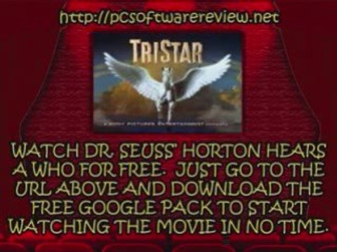 WATCH DR. SEUSS' HORTON HEARS A WHO FOR FREE