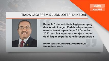 Mulai Hari Ini | Tiada lagi premis judi, loteri di Kedah