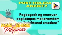 SAY NI DOK | Ano ang post holiday anxiety at paano ito maiiwasan