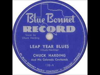 Chuck Harding his Colorado Cowhands Leap Year Blues 1948