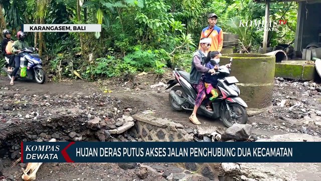 Hujan Deras Putus Akses Jalan Penghubung 2 Kecamatan