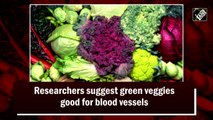 Researchers suggest green veggies good for blood vessels
