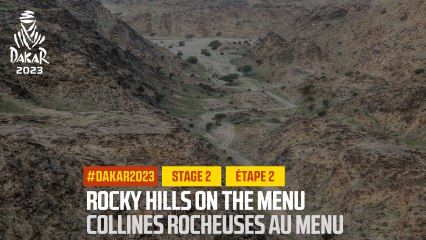 Rocky hills on the menu / Collines rocheuses au programme - Étape 2 / Stage 2 - #Dakar2023